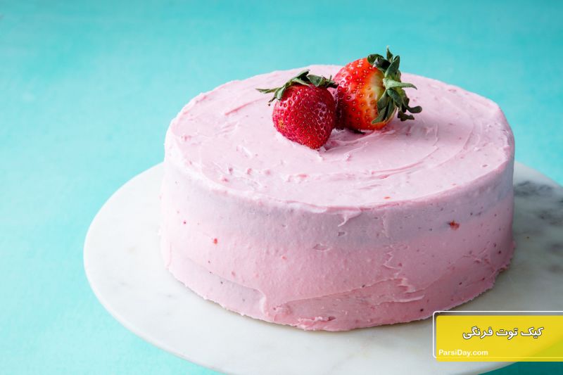 طرز تهیه کیک توت فرنگی صورتی خوشمزه و ساده با فر و بدون فر برای تولد