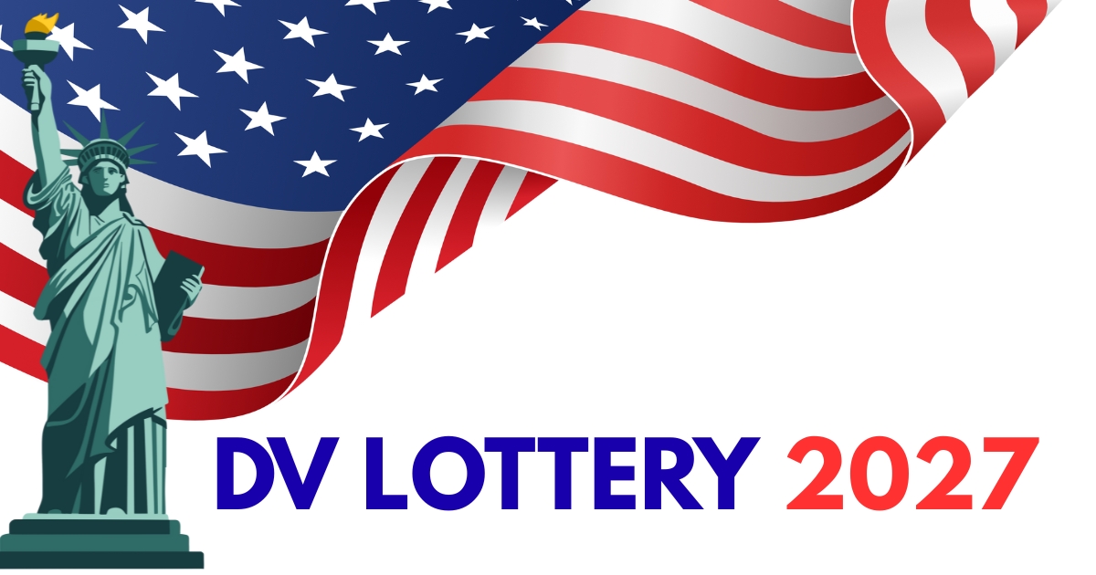 زمان ثبت نام لاتاری ۲۰۲۷